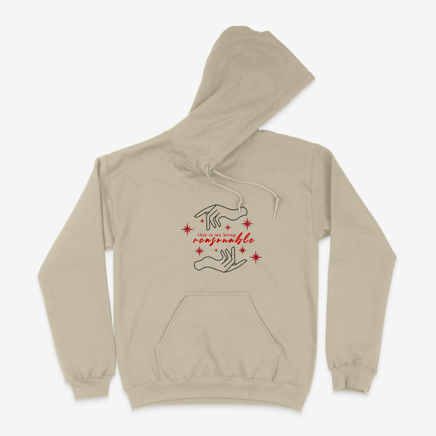 Beige hoodie sweater featuring hand design, sparkly red stars, and the phrase "This is me being resasonable" .